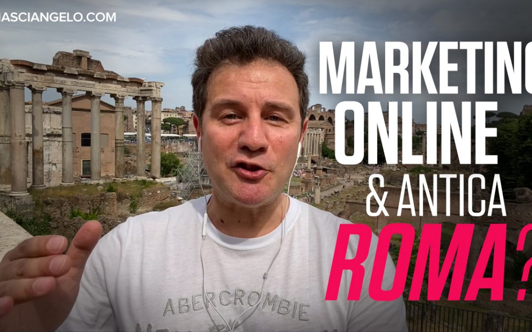Marketing Online e Antica Roma